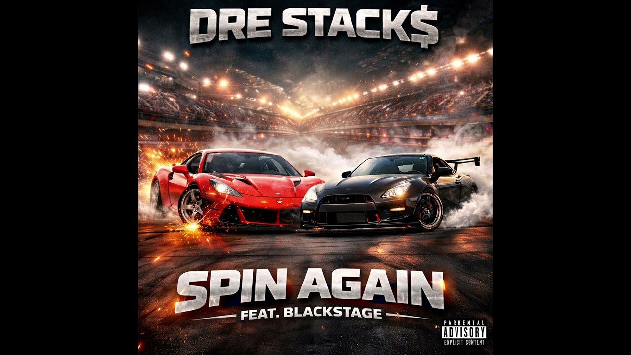 Dre Stack$ ft. Blackstage-Spin Again 