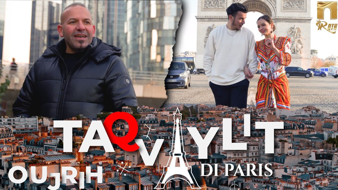 Oujrih - Taqvaylit di Paris (Clip Officiel)