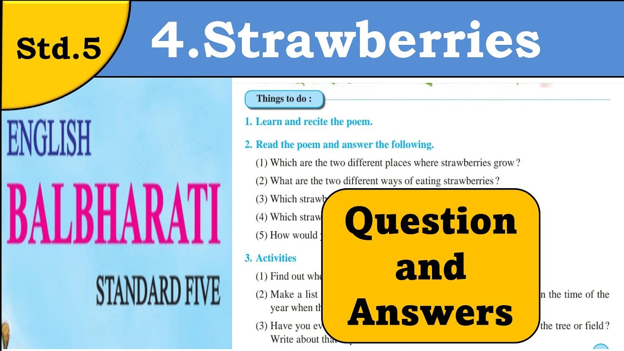 4. Strawberries | Question answers | English Balbharati | Standard 5 | Unit 1 |  MH State Board