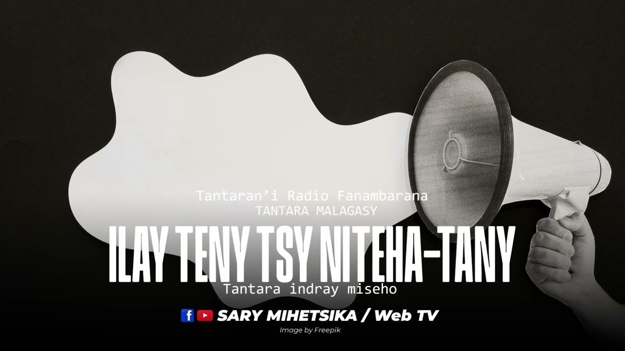 Tantara Malagasy - ILAY TENY TSY NITEHA-TANY (Tantaran'i Radio Fanambarana) Tantara Indray Miseho
