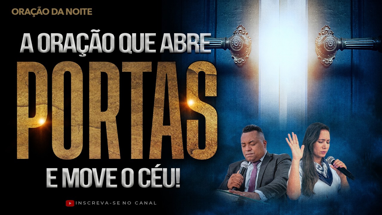 ORAÇÃO QUE ABRE PORTAS E MOVE O CÉU - 20 DE FEVEREIRO