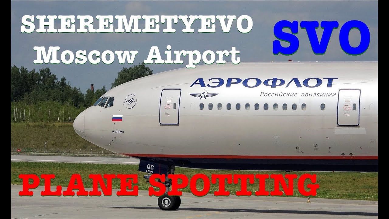 SHEREMETYEVO MOSCOW AIRPORT | SVO | PLANE SPOTTING | AEROFLOT | ROSSIYA | SSJ100 | NORD WIND | 4K