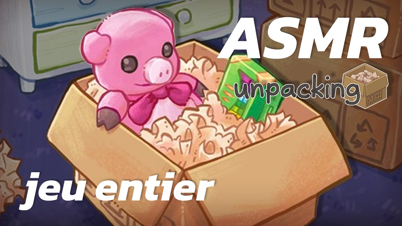 ASMR 3h - Le jeu le plus Relaxant pour Dormir (Unpacking, jeu complet)