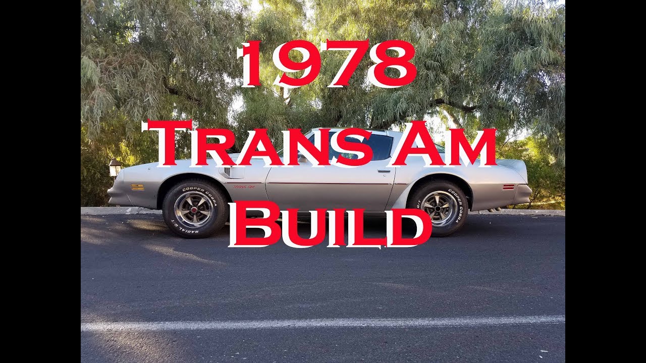 View the 2 Year Transformation- Restoring a 1978 Pontiac Trans Am-