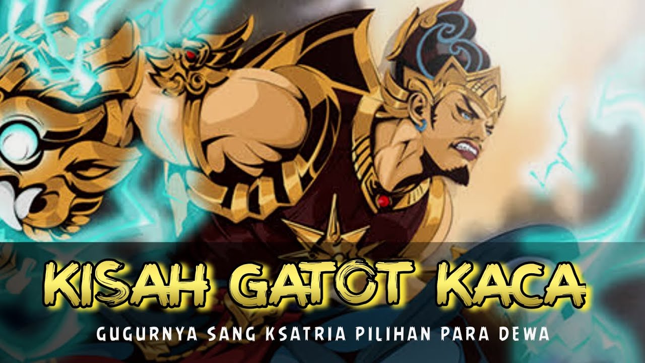 Kisah Hero Gatot Kaca - Otot Kawat Tulang Besi Mobile Legend