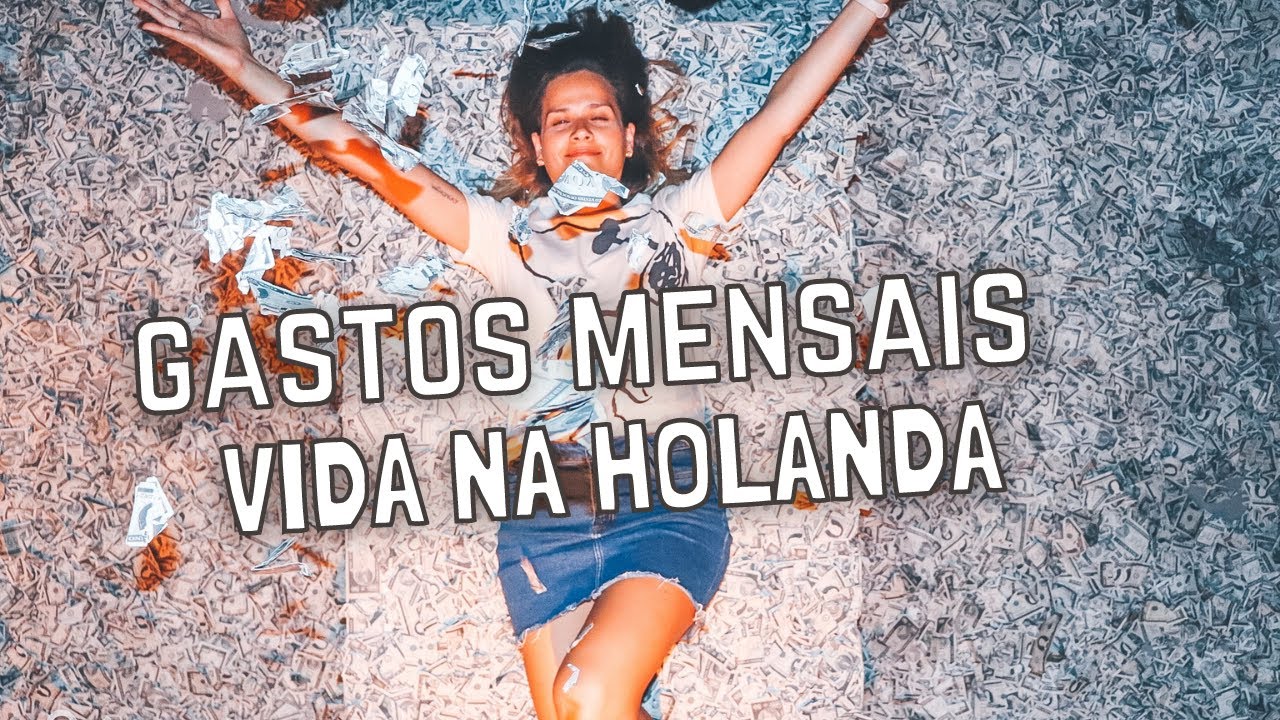 VIVER NA HOLANDA I Custo de vida na Holanda 2020