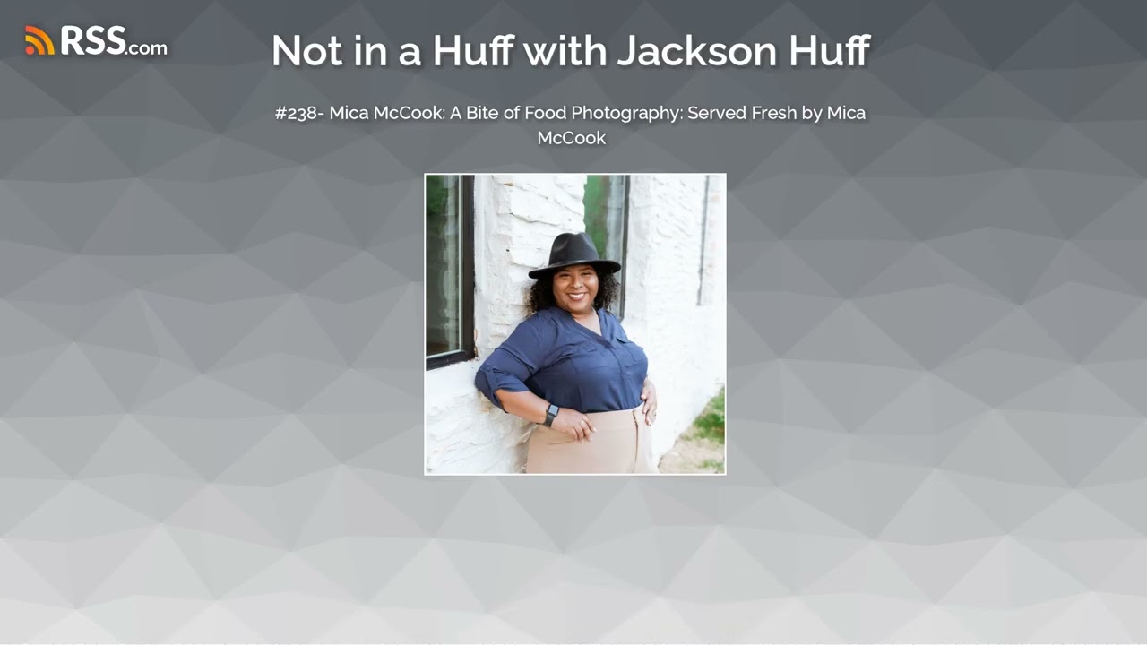 #238- Mica McCook: A Bite of Food Photography: Served Fresh by Mica McCook