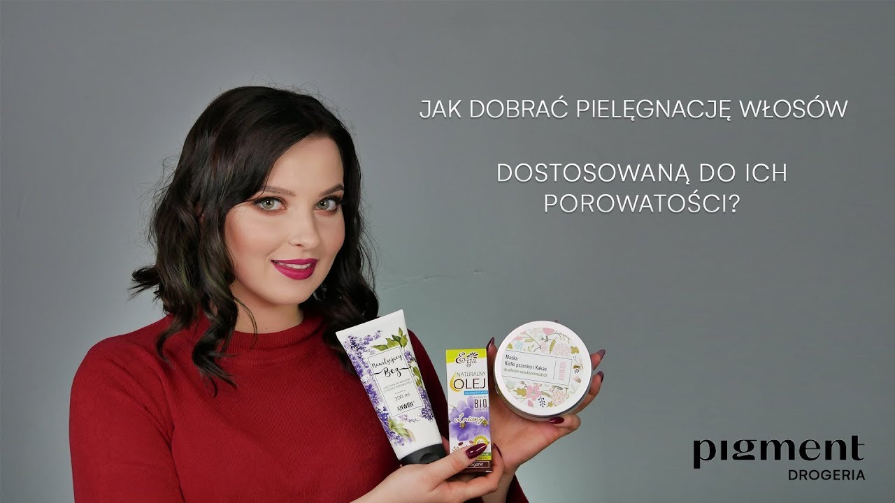 Włosy wysoko, średnio i niskoporowate - jak je pielęgnować? I Drogeria Pigment