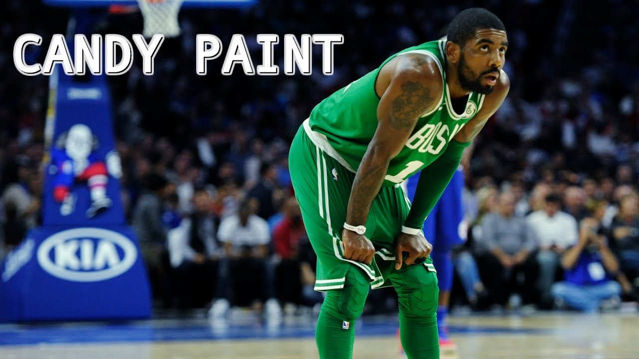 Kyrie Irving Mix 'Candy Paint' 2018 HD