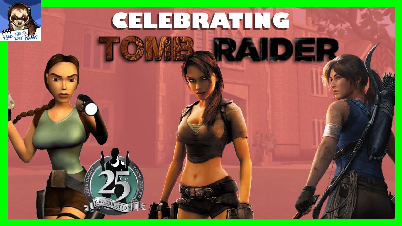 How Tomb Raider Made Me Love Video Games | Retrospective | GAMES ARE GOOD