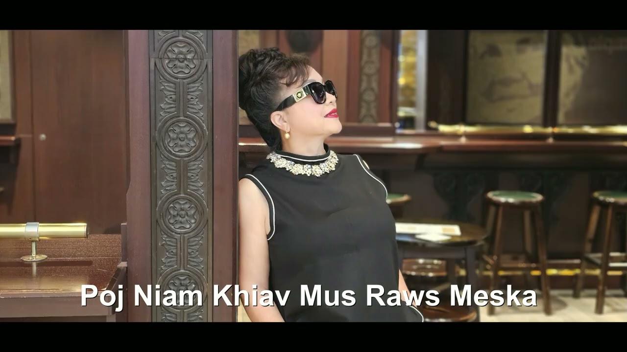 Poj niam khiav mus Raws Meska EP204  09/11/25