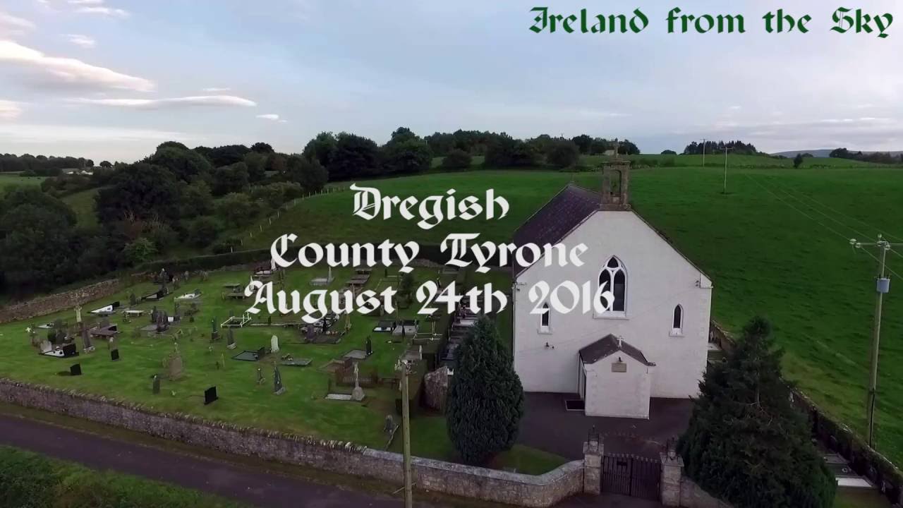 Dregish, County Tyrone.