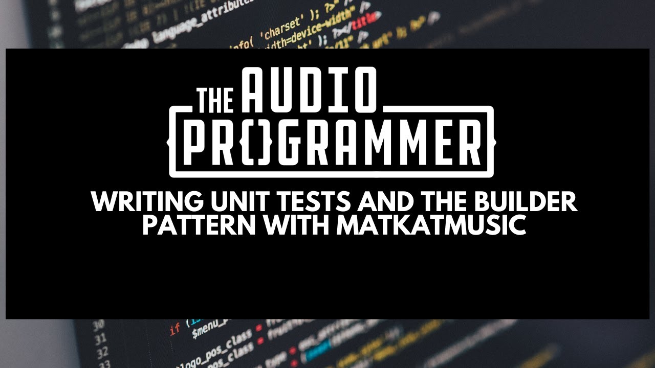 Writing Unit Tests and the Builder Pattern with MatKatMusic