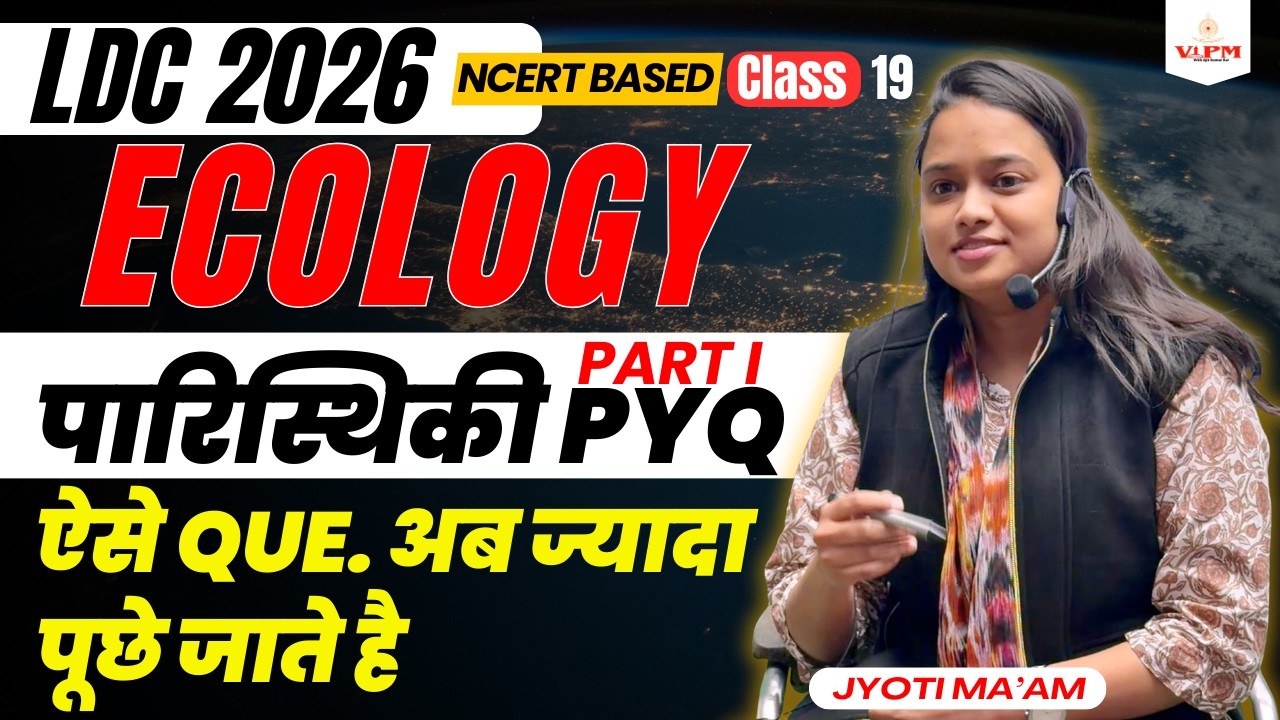LDC Science Ecology PYQ 🔥 | पारिस्थिकी Important Questions | Biogeochemical Cycle | Jyoti Ma’am