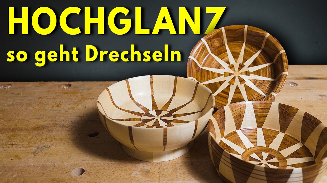 Drechseln mit Leidenschaft: Holzschüsseln mit perfekter Oberfläche