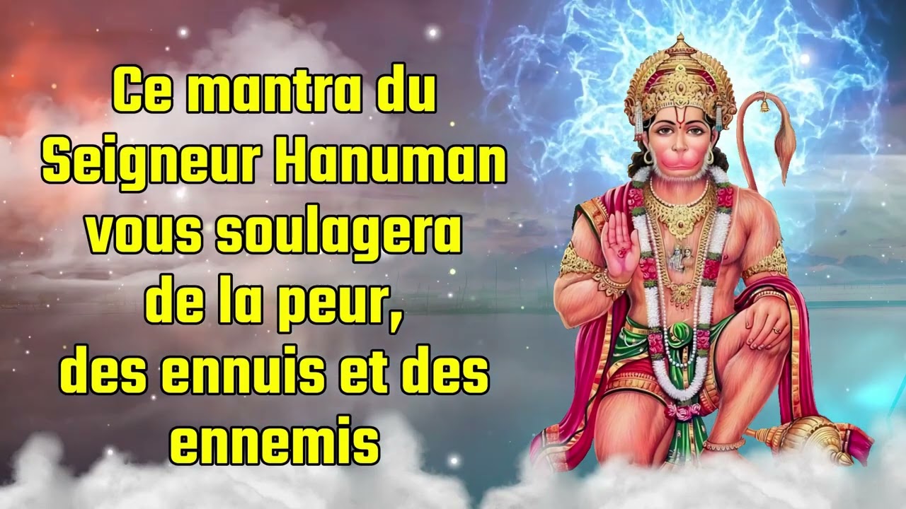 Ce mantra de Hanuman ji vous libérera de la peur, de la détresse et des ennemis.