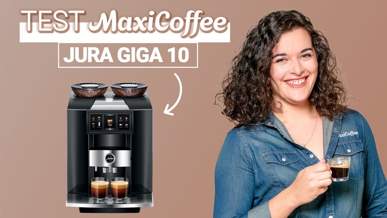 JURA Giga 10 | Machine à café en grain | Le Test MaxiCoffee
