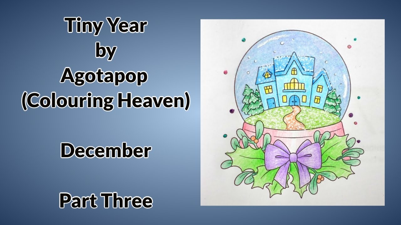«Tiny Year» от Agotapop (журнал Coloring Heaven) — декабрь (часть 3)