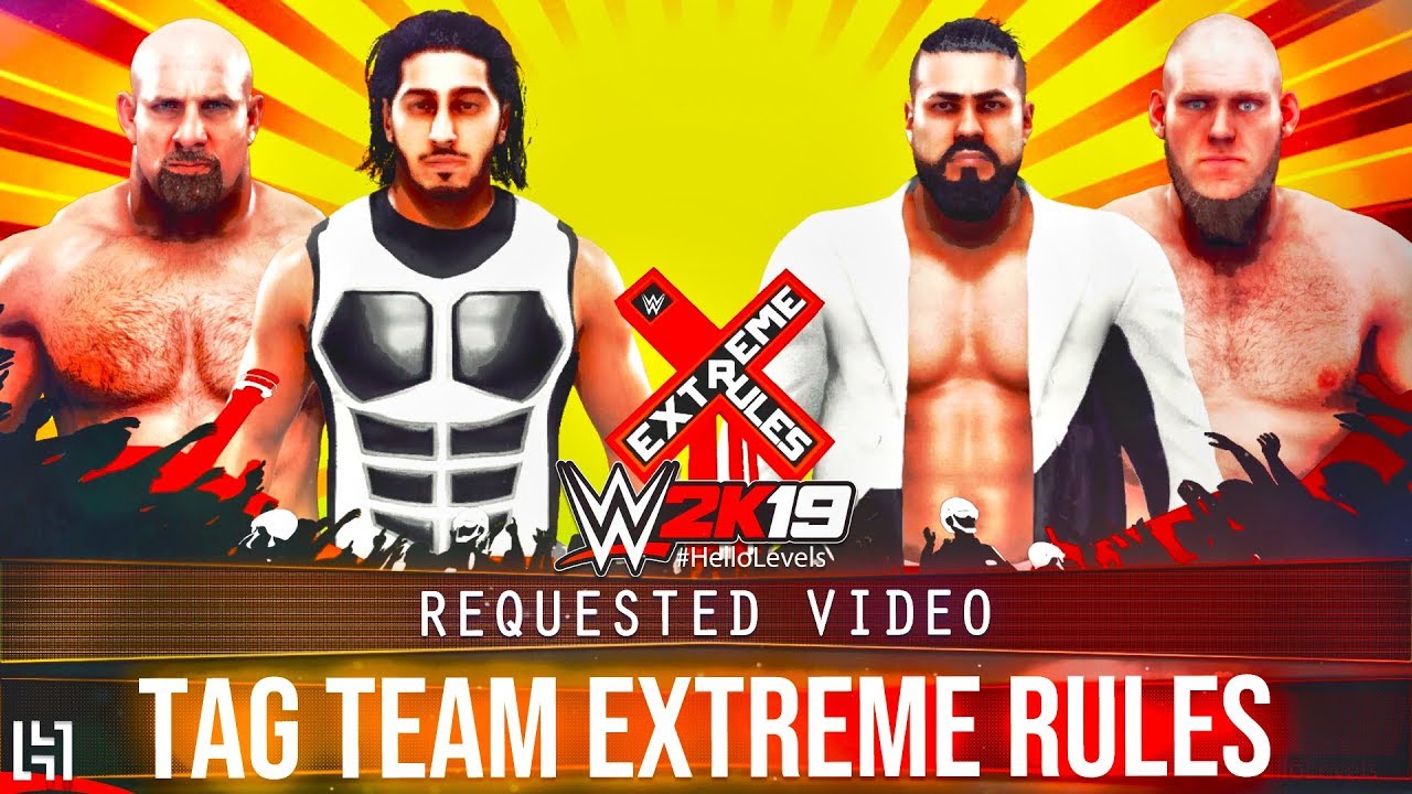 WWE 2K19 Goldberg Mustafa Ali vs Andrade Cien Almas Lars Sullivan Tag Team EXTREME RULES Match