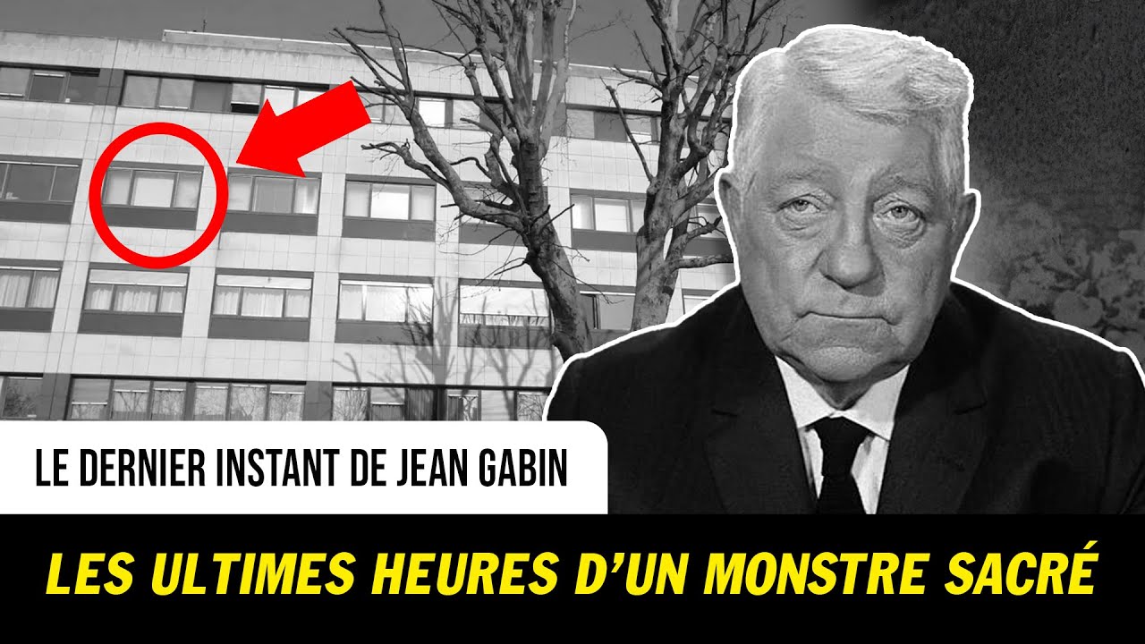 Le dernier instant de Jean Gabin – L’adieu silencieux du monstre sacré du cinéma français