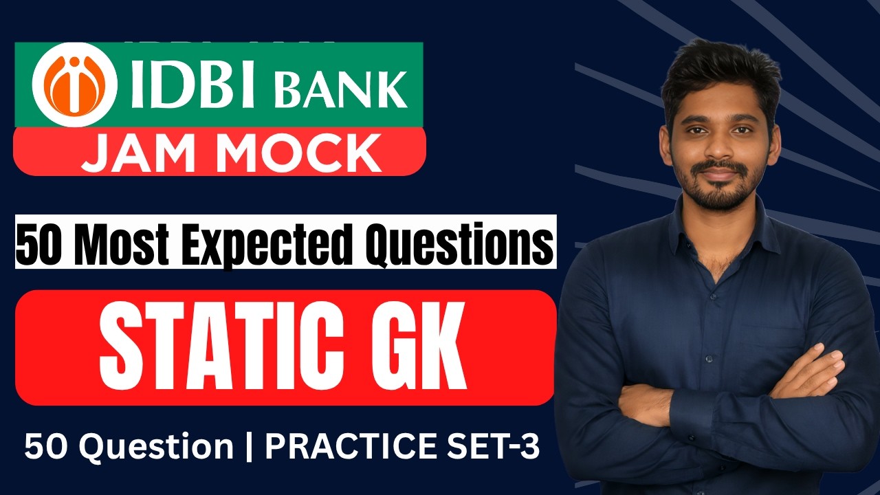IDBI JAM 2026 | Static GK 50 MCQs 🔥 | Set-3 | Most Expected Questions | Sure Shot Questions