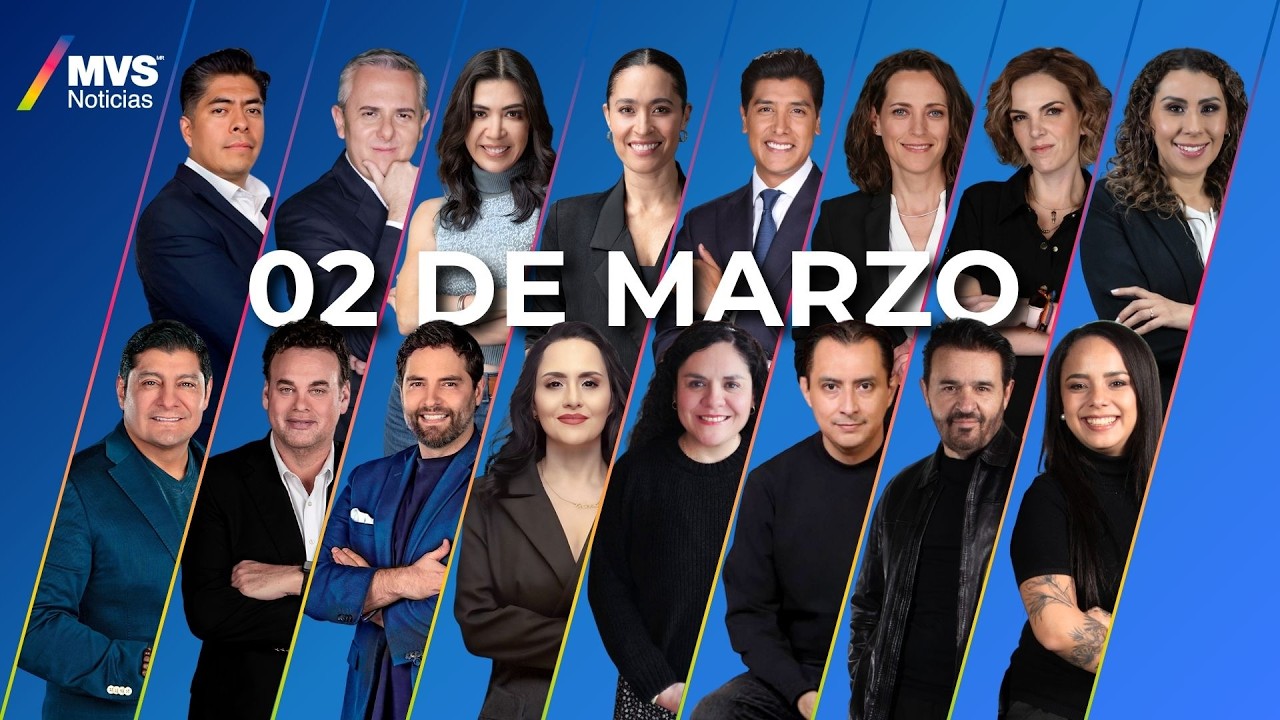 MVS Noticias | 02 de Marzo | Transmisión completa