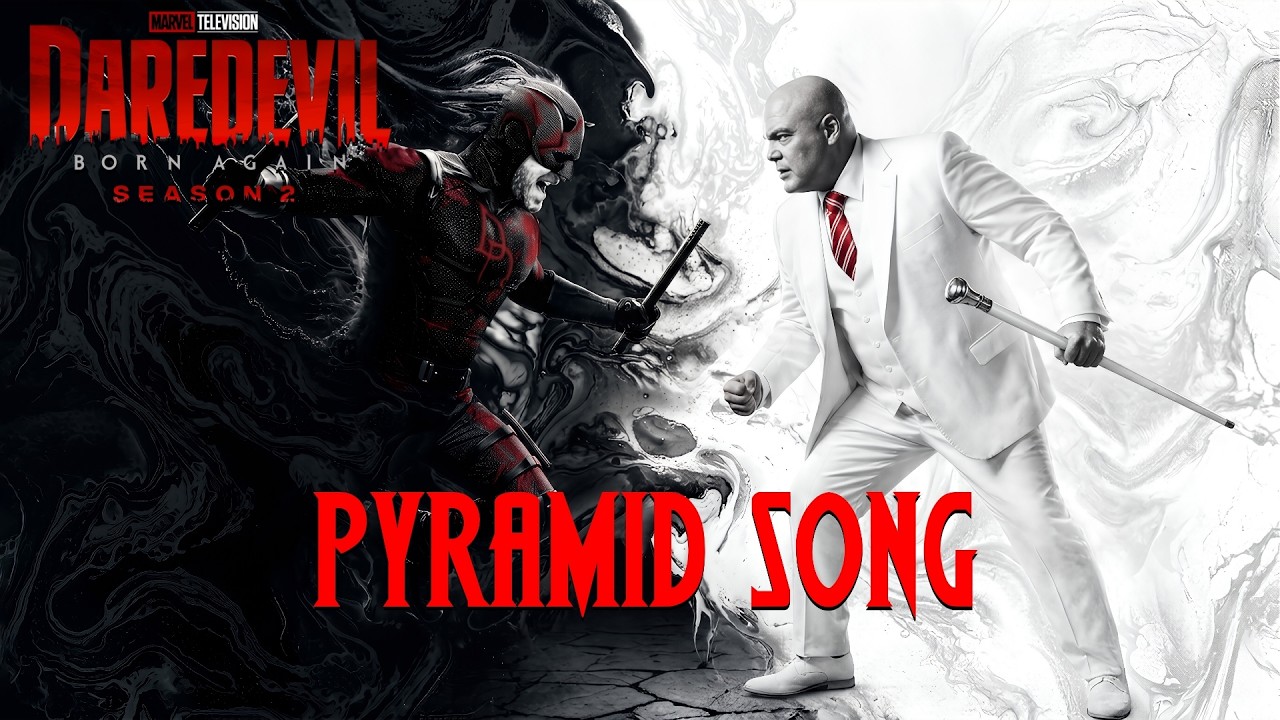 Daredevil: Born Again Season 2 Episode 8 Ending Song | (Pyramid Song - Radiohead)