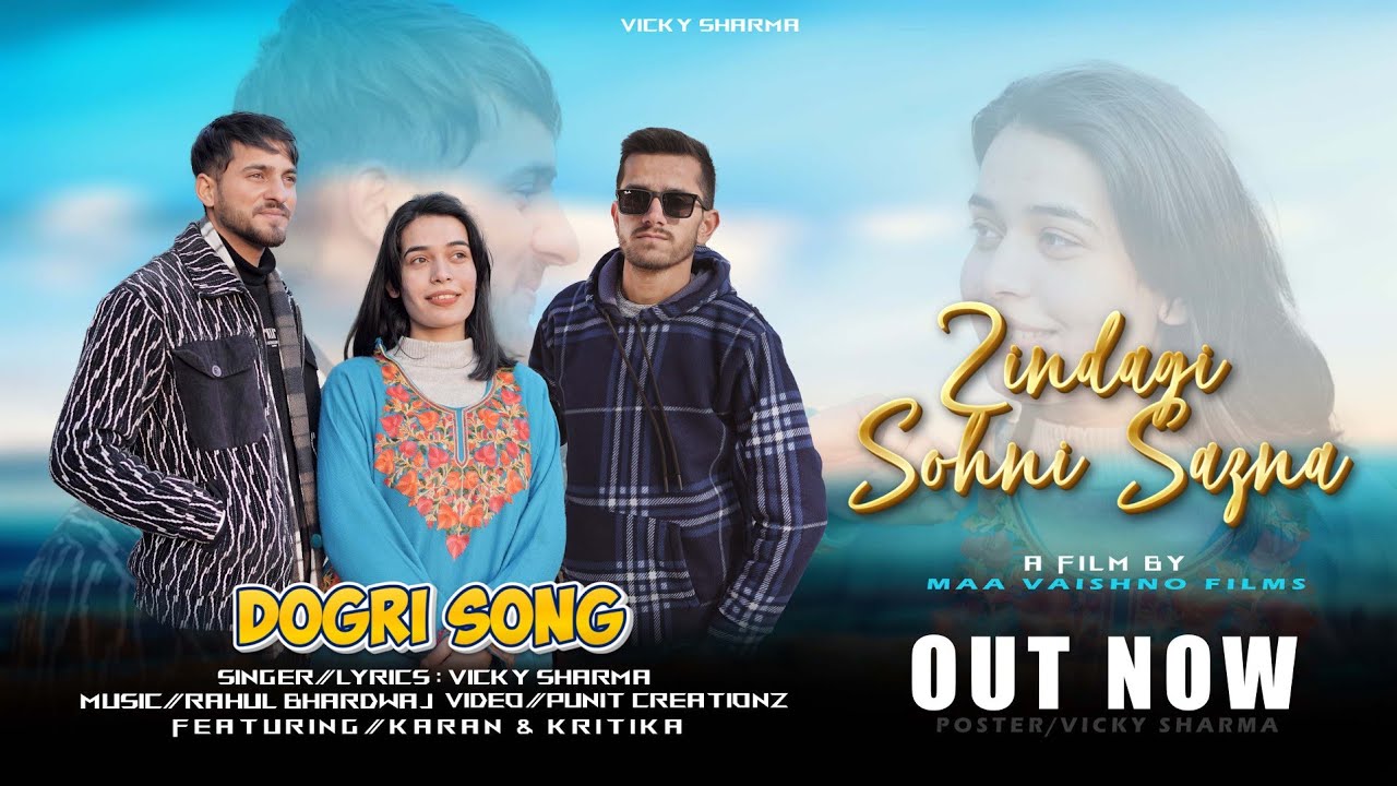 Zindagi Sohni Sazna ♪ Vicky Sharma Ft Kritika Mahajan | New Dogri Song | Dogri Song 2026