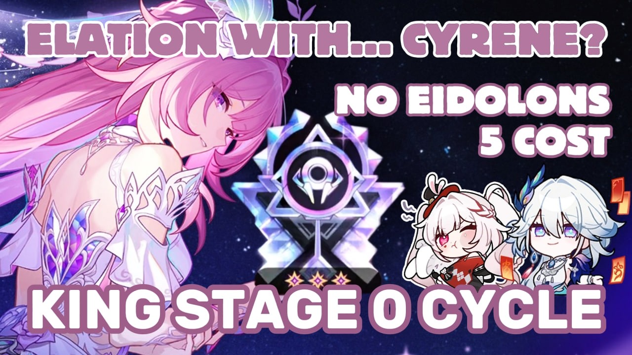 Elation + Cyrene 0 cycles King Stage | No Eidolons | Anomaly Arbitration 4.0 | 5(6) COST | HSR 4.0