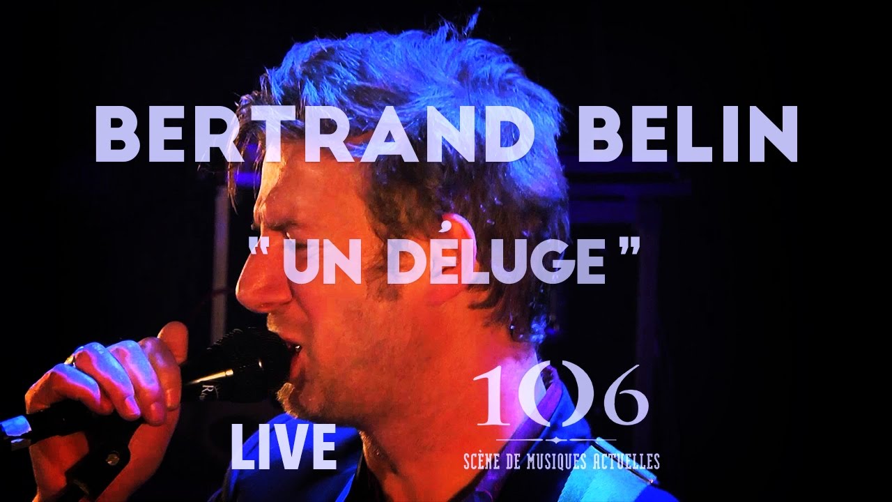 Bertrand Belin - Un Déluge - Live @Le106