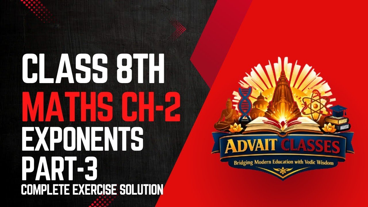 Class 8 Maths Chapter 2 Exponents | Exercise 2A & 2B | RS Aggarwal | Full Explanation