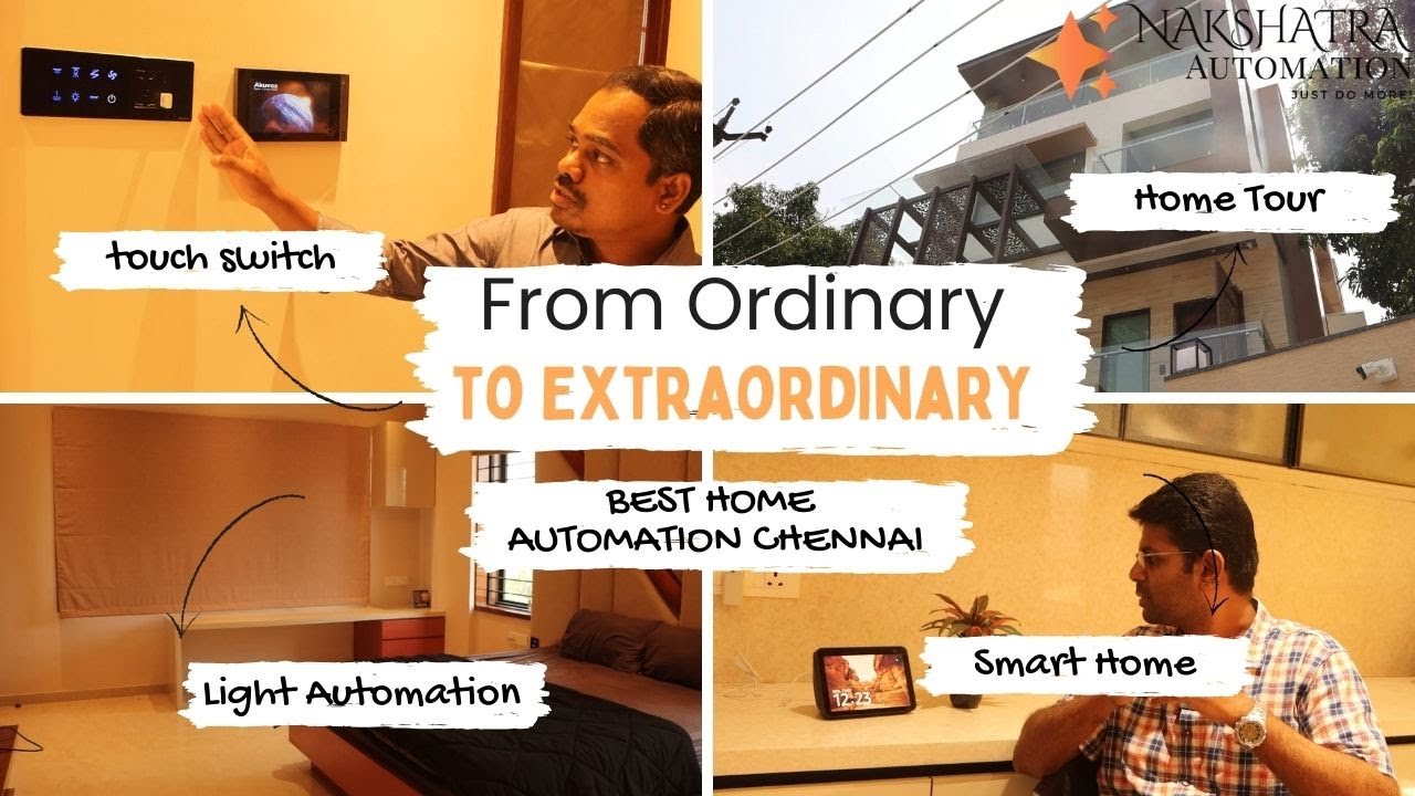 From Ordinary to Extraordinary: A Smart Home – Full Tour| Best Home Automation Chennai