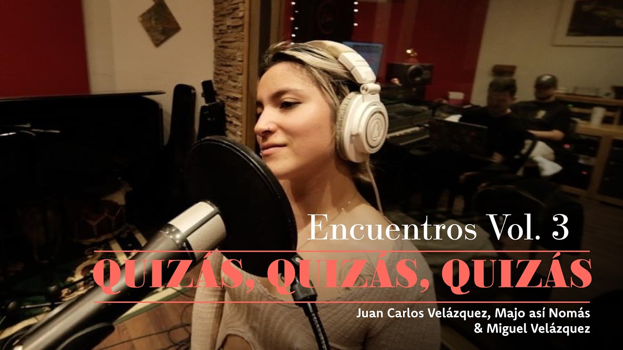 Quizás, Quizás, Quizás (Perhaps Perhaps Perhaps) – Juan Carlos Velázquez & Majo | Latin Bolero Cover