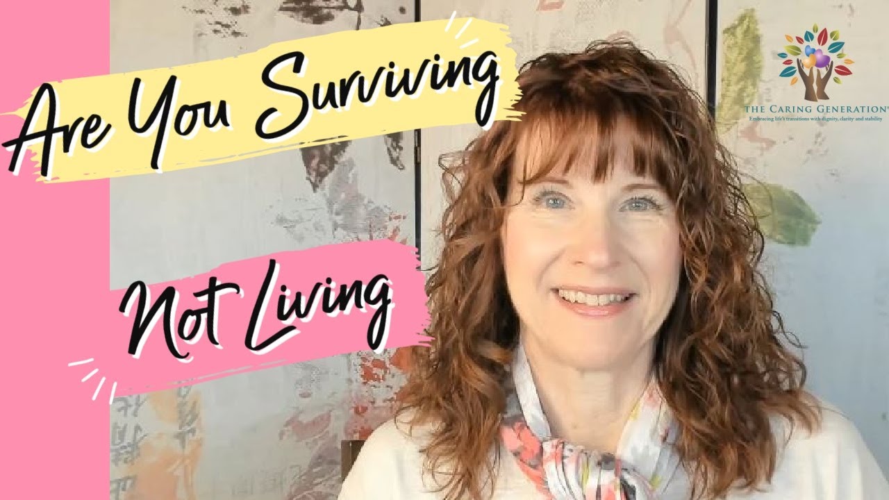 Are You Surviving But Not Living? | Tips to Survive the Family Dynamics of Caring for Aging Parents