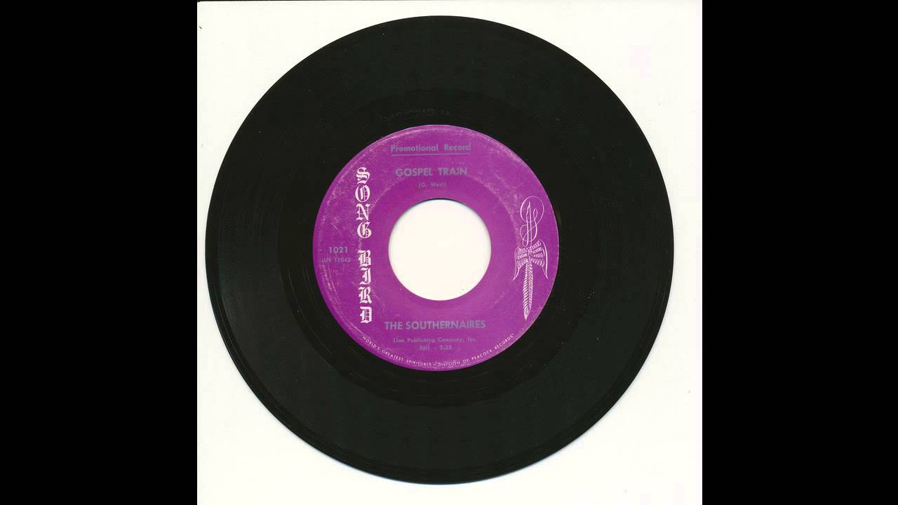 The Southernaires - Gospel Train - Song Bird 1021