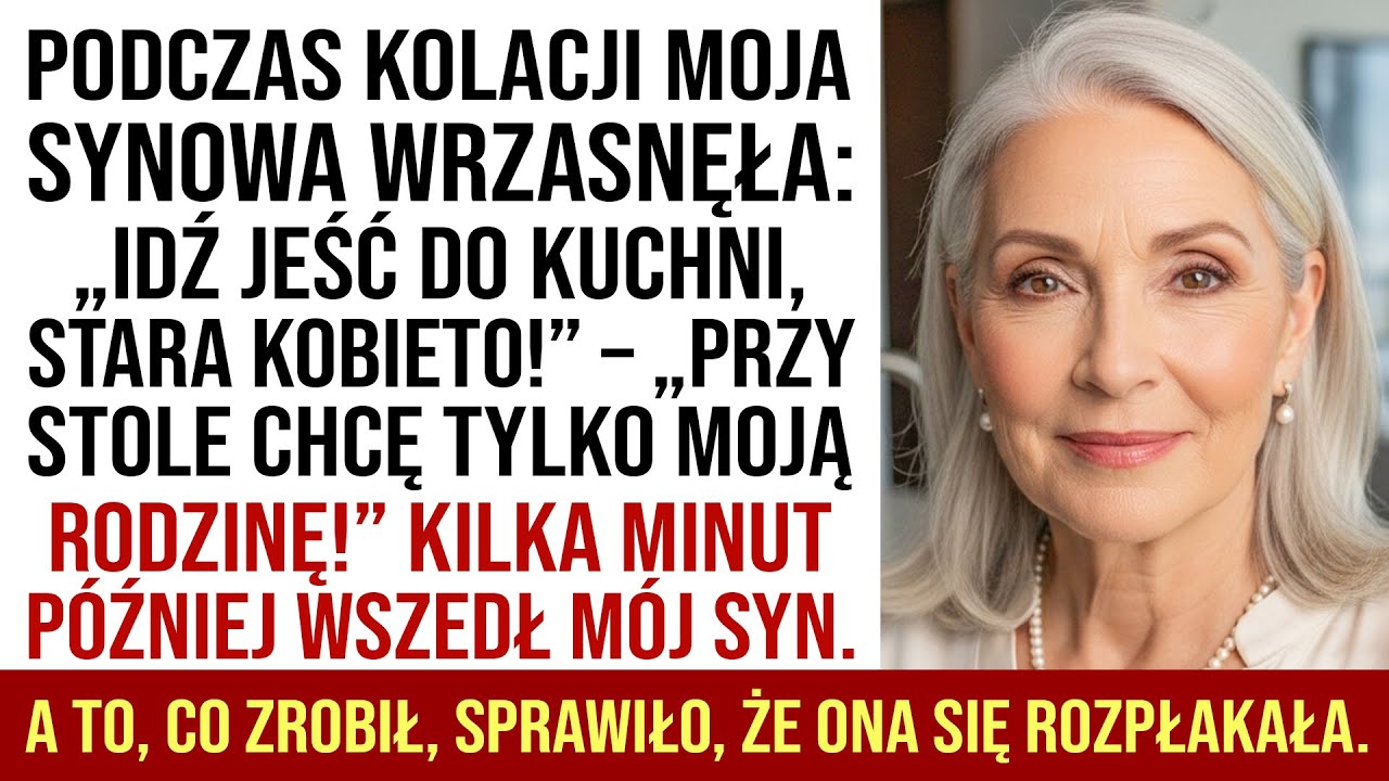 Moja Synowa Wyrzuciła Mnie Od Stołu. To, Co Stało Się Potem, Sprawiło, Że Płakała…