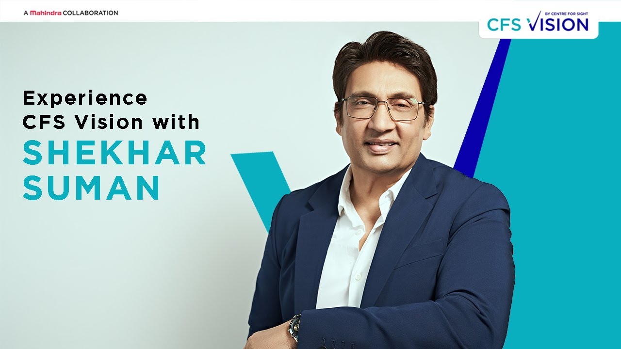 Experience CFS Vision with Shekhar Suman