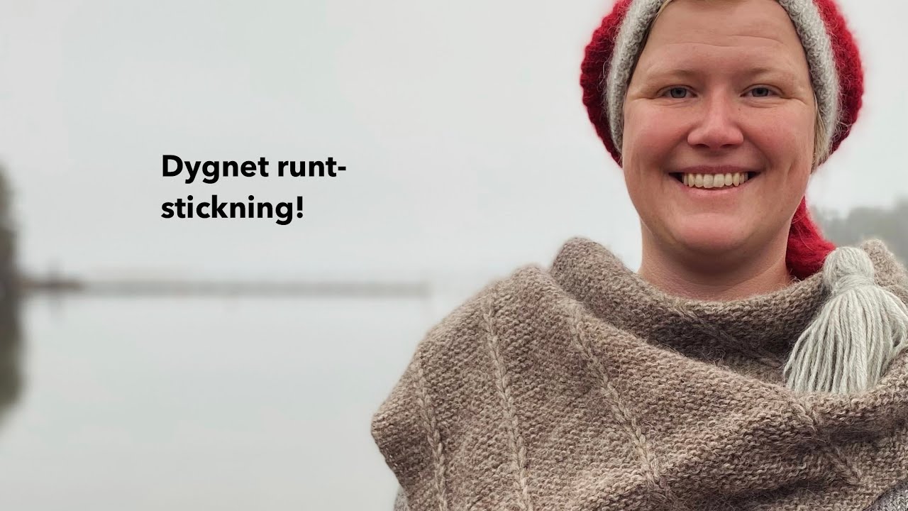 Dygnet runt-stickning! Planera f&ouml;r 2025 med mig!