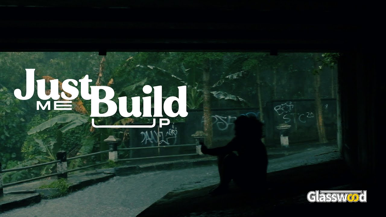 Build Me Up - Glasswood 