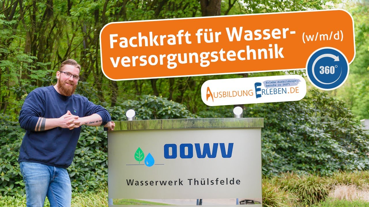 360° Film | Fachkraft für Wasserversorgungstechnik (m/w/d) | OOWV | AusbildungErleben.de
