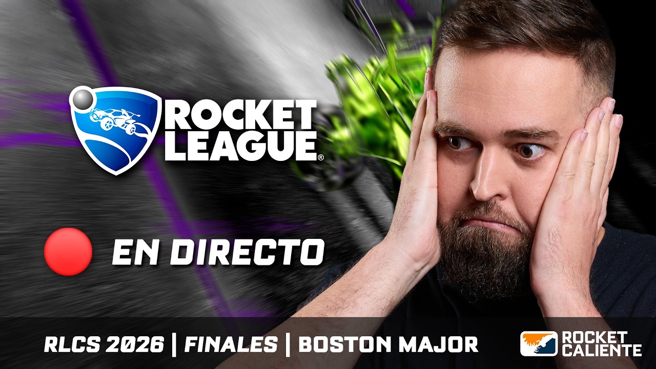 FINALES BOSTON MAJOR 🏆 RLCS 2026 en Español 🏆 Rocket Caliente