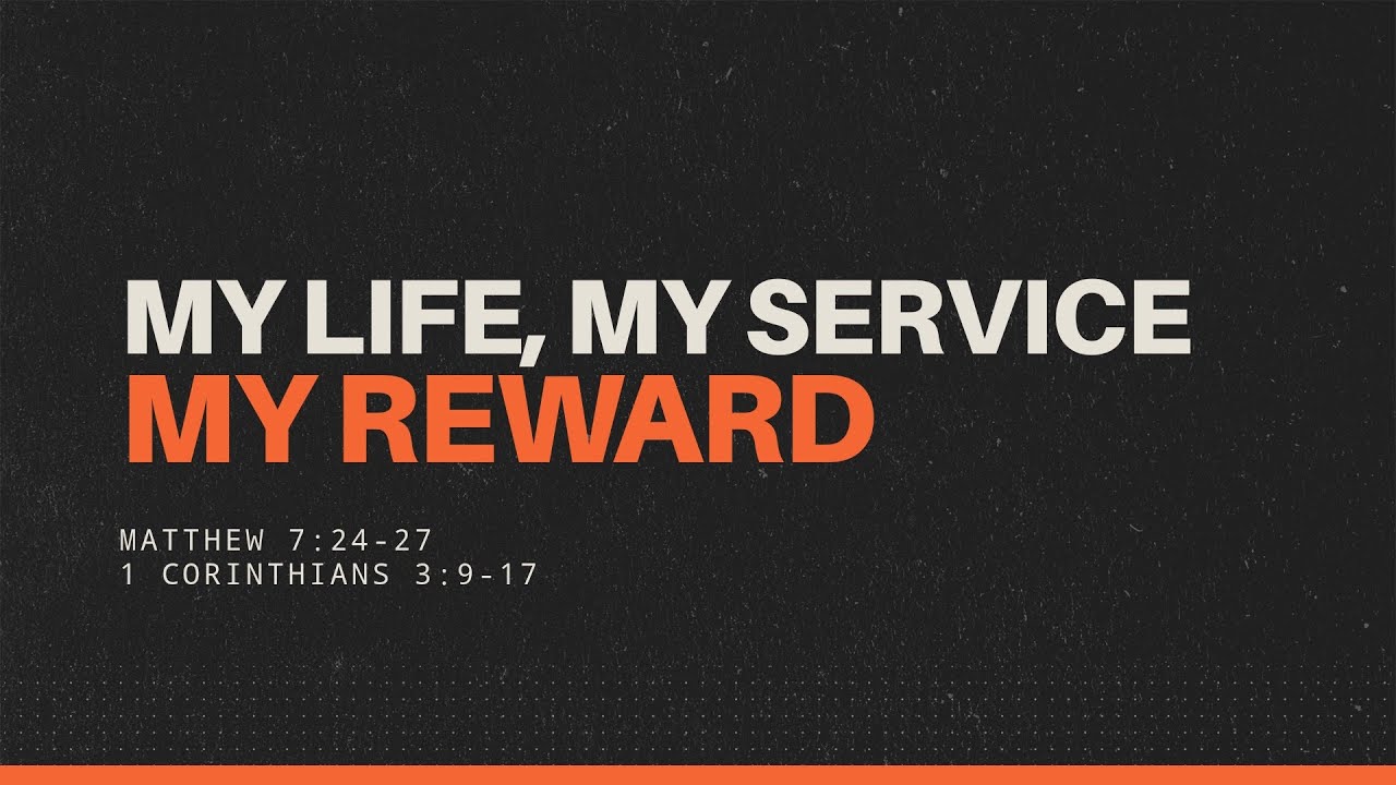 My life, My Service, My Reward - Hempstead Assembly 11 AM Service