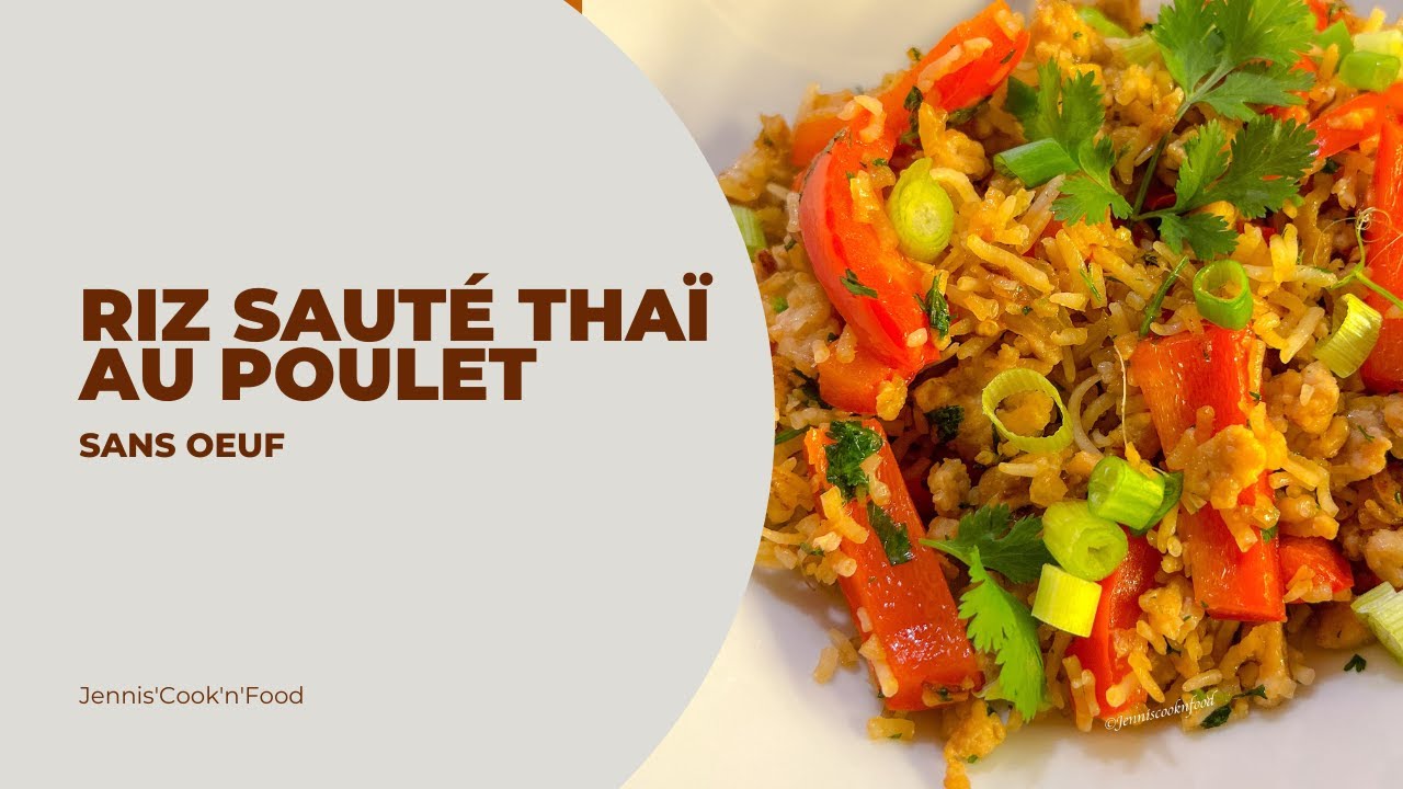 Riz sauté Thaï au poulet