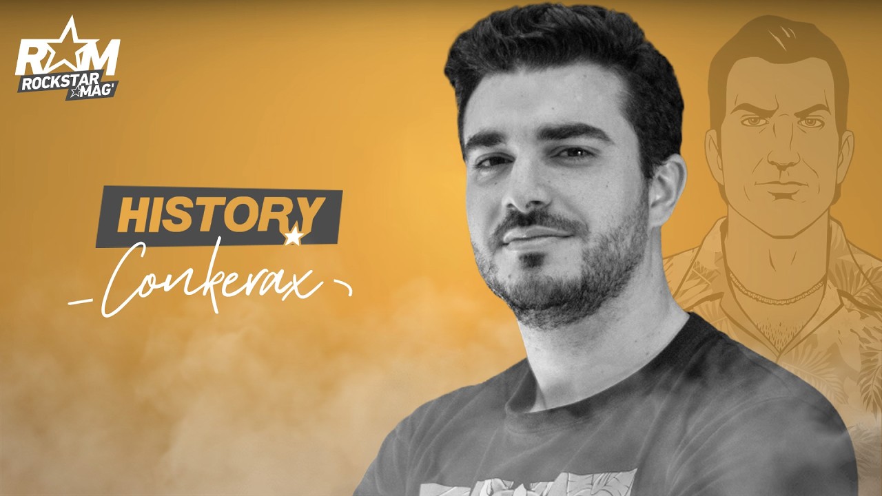 HIStory - EP.01 : CONKERAX (PARCOURS, ATTENTE GTA 6, JEUX ROCKSTAR PR&Eacute;F&Eacute;R&Eacute;S...)