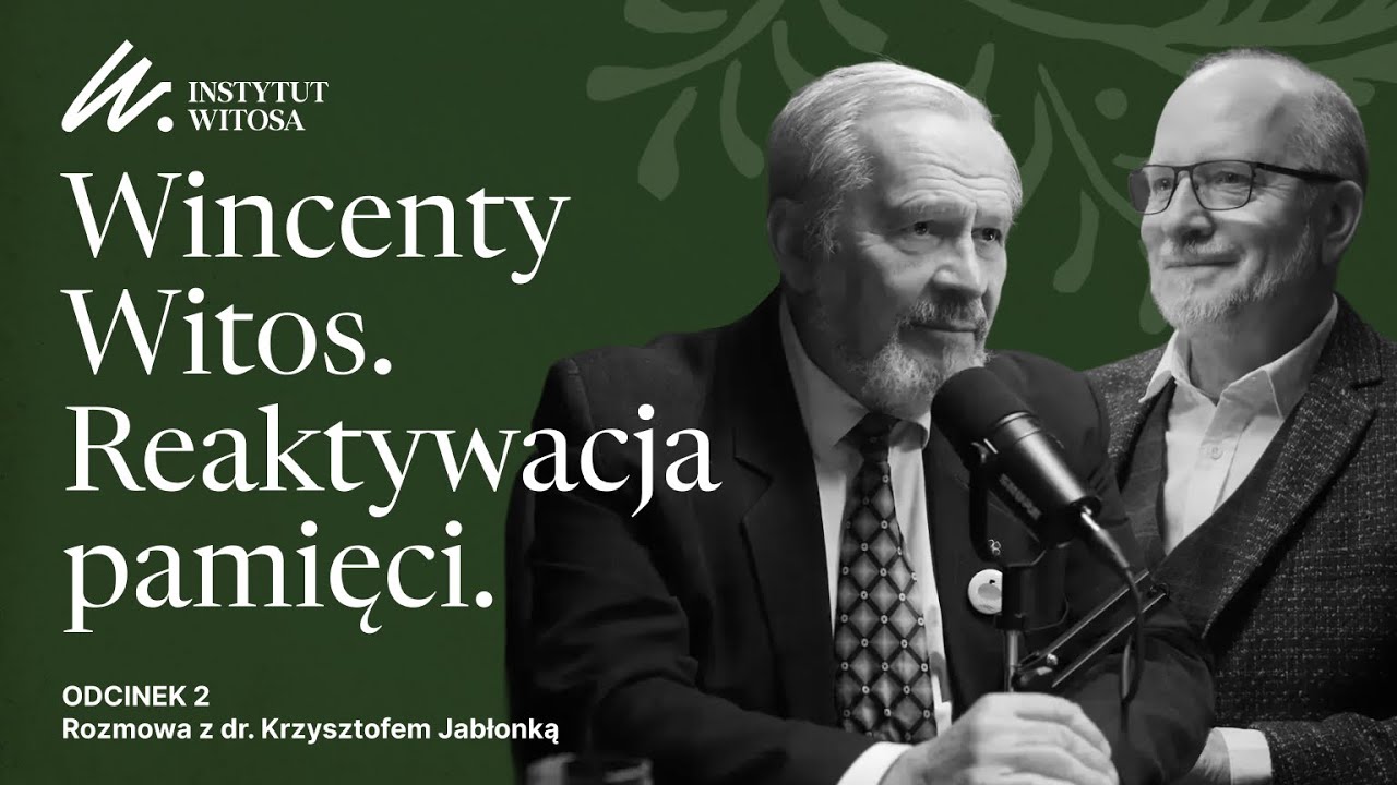 ODCINEK 2: O życiu, wartościach i trudnych wyborach Wincentego Witosa 🇵🇱