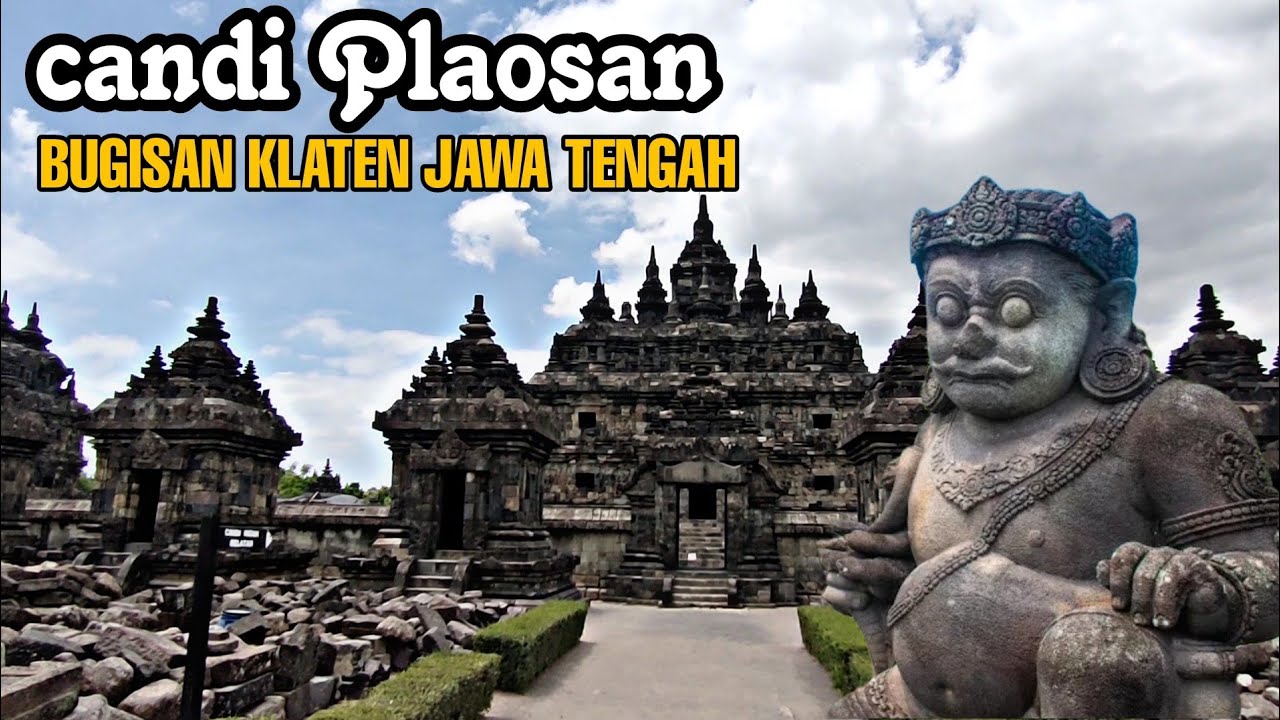 Candi Plaosan Klaten Jawa Tengah