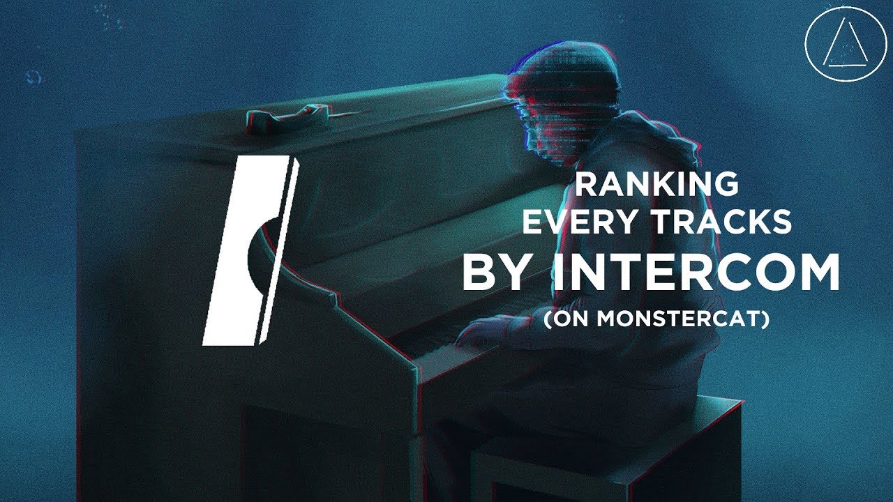 Ranking Every Tracks by INTERCOM (on Monstercat)