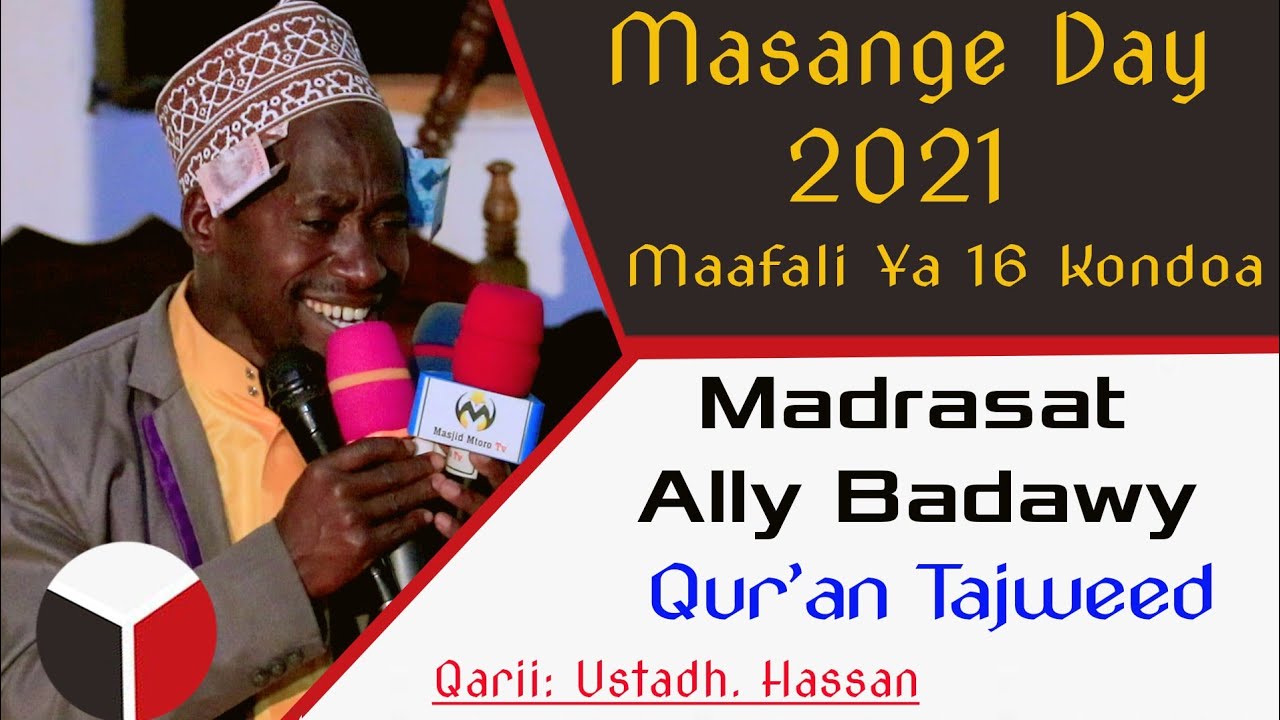 QARII: USTADH HASSAN | QUR'AN TAJWED | MASANGE DAY 2021