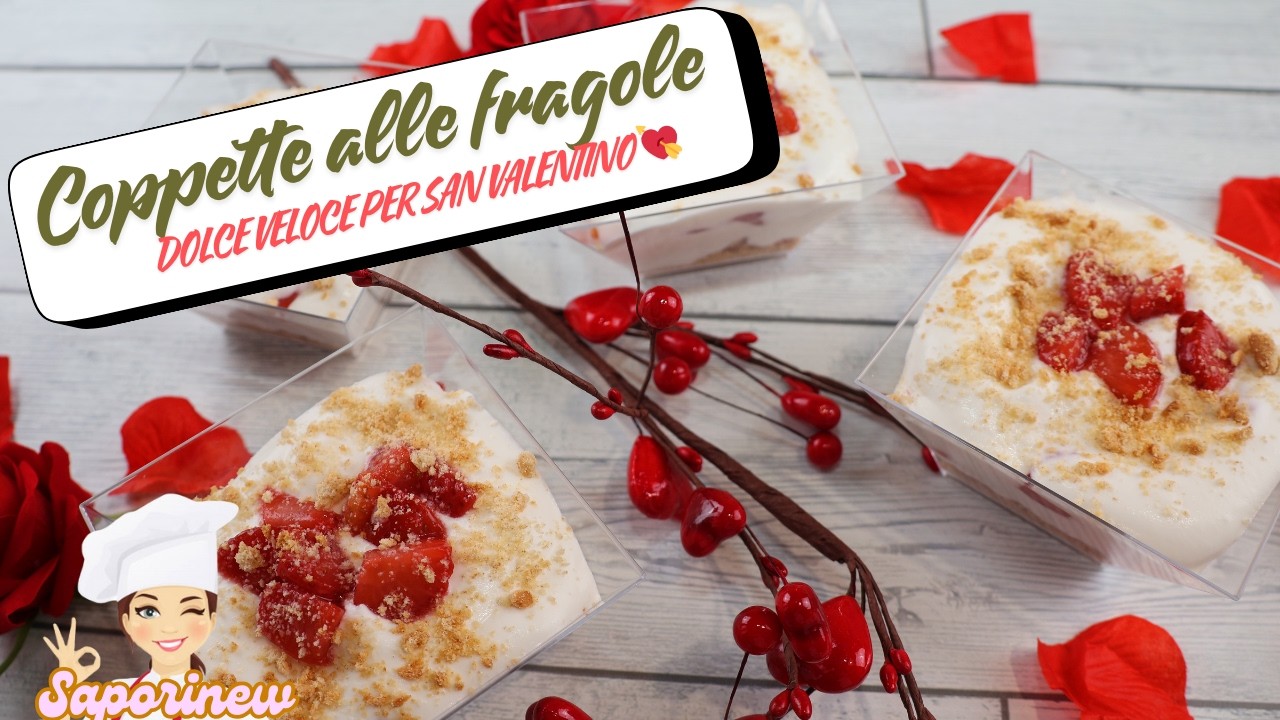 🍓💘 COPPETTE ALLE FRAGOLE – DOLCE VELOCE PER SAN VALENTINO 💘🍓