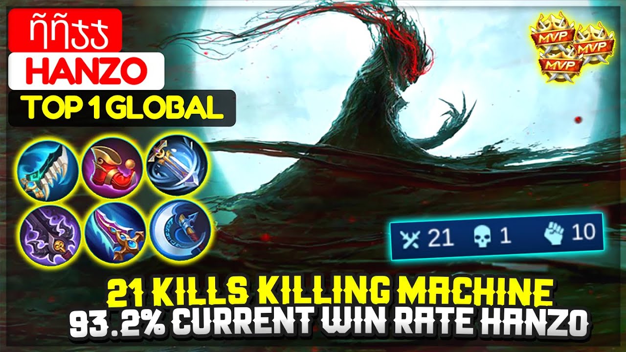 21 Kills Killing Machine, 93.2% Current Win Rate Hanzo [ Top 1 Global Hanzo ] ῆῆჯჯ - Mobile Legends